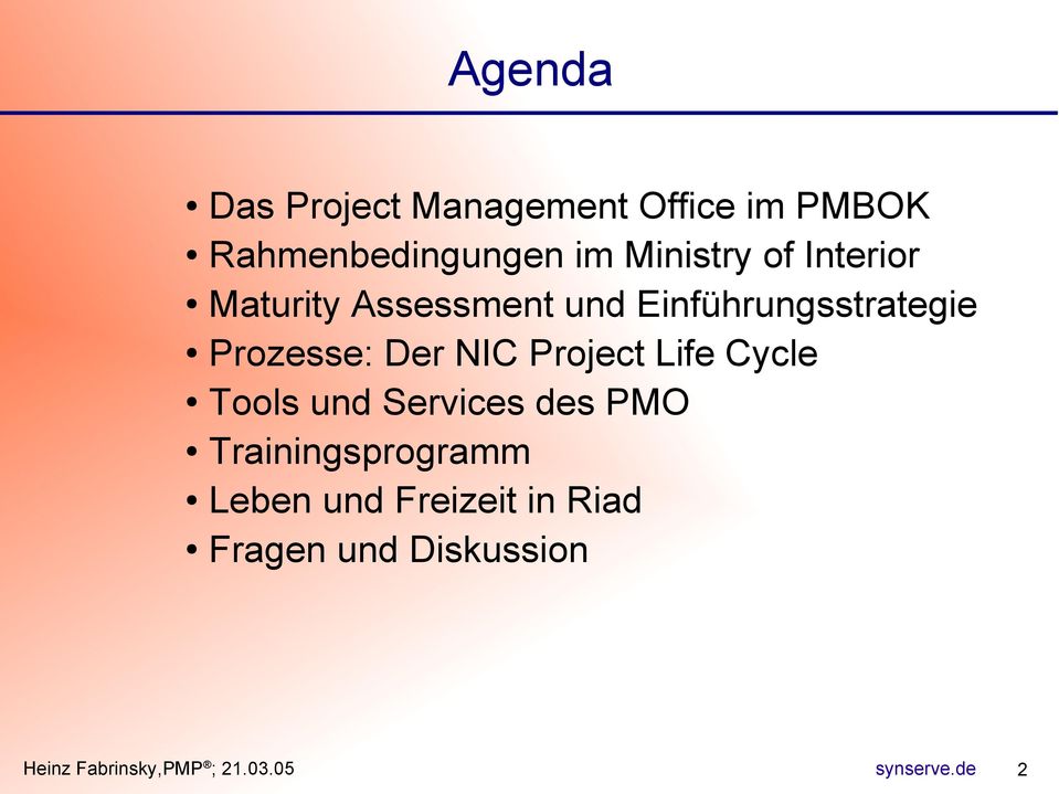 Prozesse: Der NIC Project Life Cycle Tools und Services des PMO