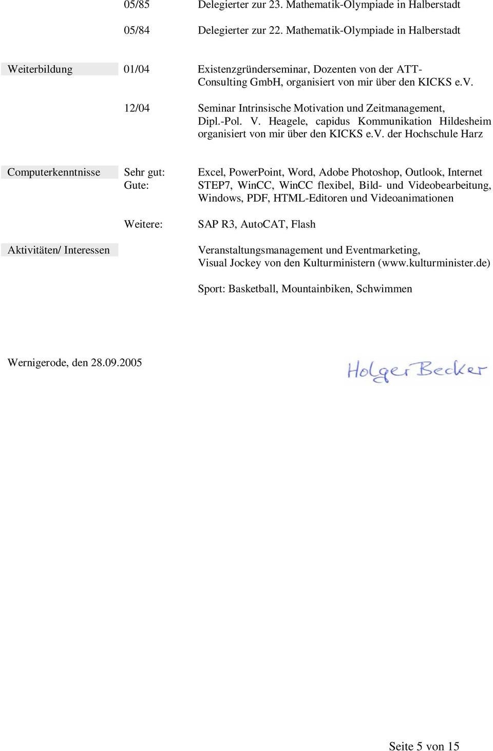 -Pol. V. Heagele, capidus Kommunikation Hildesheim organisiert vo