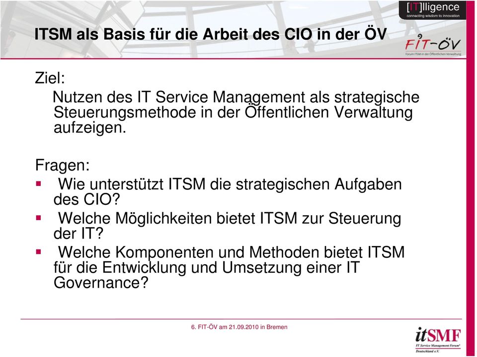 Fragen: Wie unterstützt ITSM die strategischen Aufgaben des CIO?