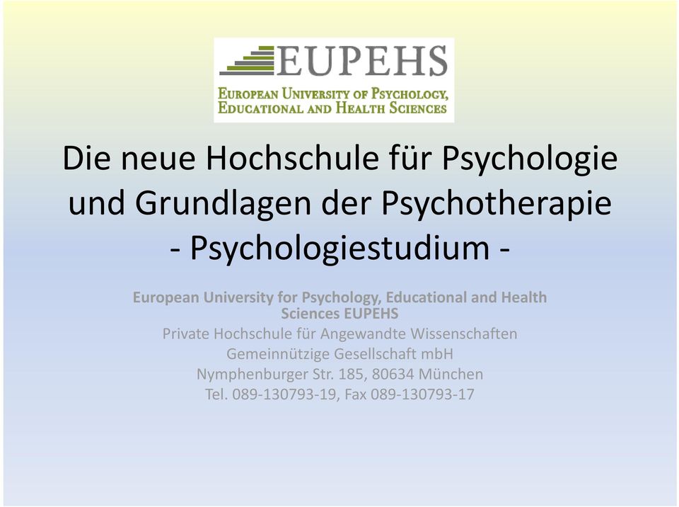 Sciences EUPEHS Private Hochschule für Angewandte Wissenschaften Gemeinnützige