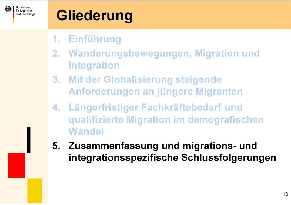 Längerfristiger Fachkräftebedarf und qualifizierte Migration im demografischen