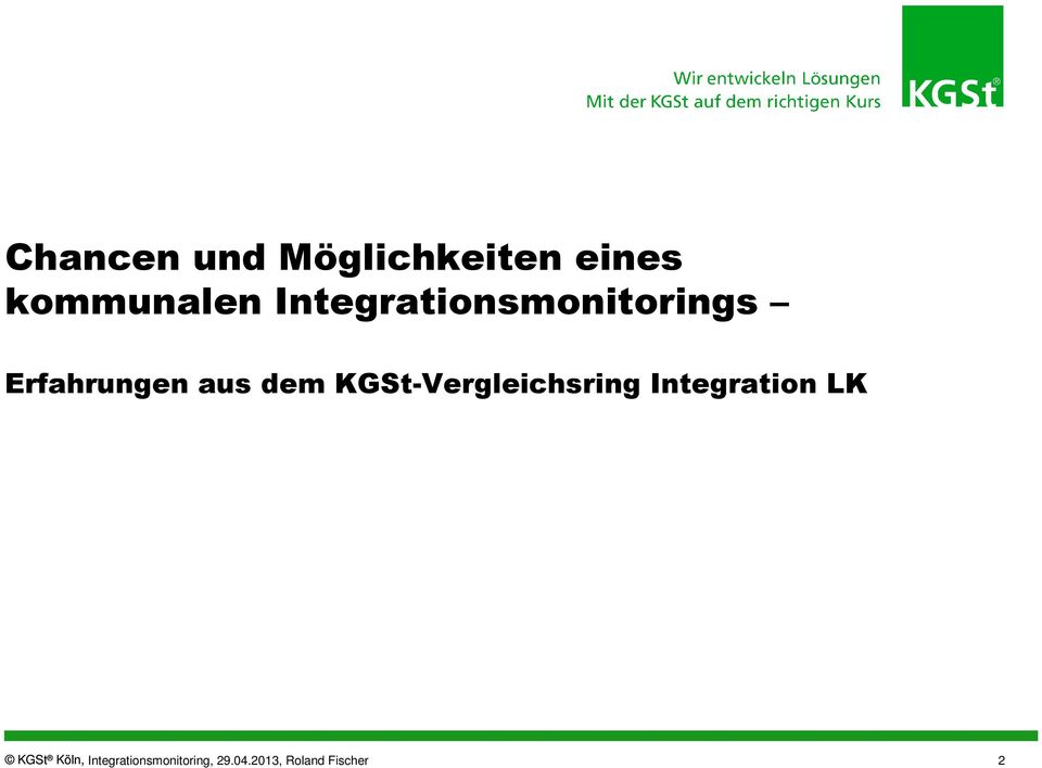 KGSt-Vergleichsring Integration LK KGSt Köln,