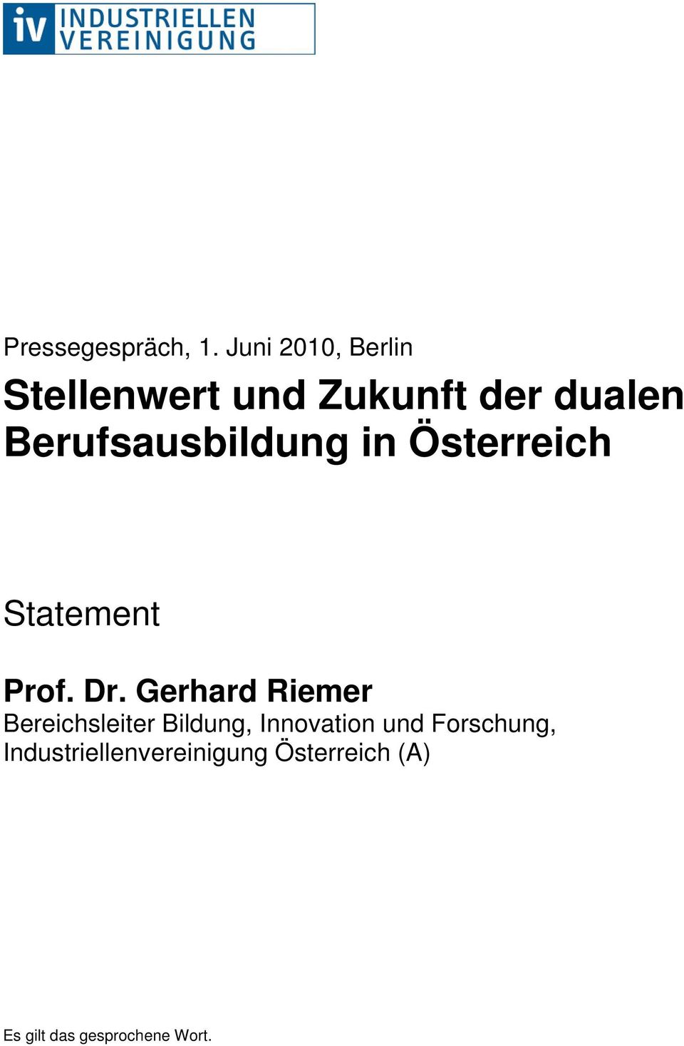 Berufsausbildung in Österreich Statement Prof. Dr.
