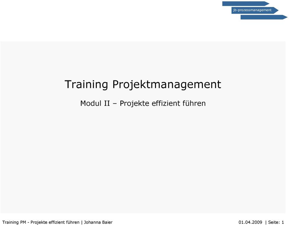 Training PM - Projekte effizient