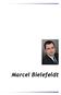 Marcel Bielefeldt Leipzig E-Mail: jobs@marcelbielefeldt.de. Marcel Bielefeldt