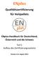 ENplus. Qualitätszertifizierung für Holzpellets. ENplus-Handbuch für Deutschland, Österreich und die Schweiz