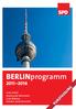 BERLINprogramm. Gute Arbeit Wachsende Wirtschaft Gute Bildung Sozialer Zusammenhalt
