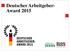 Deutscher Arbeitgeber- Award 2015. Auditiert durch