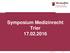 Symposium Medizinrecht Trier 17.02.2016