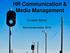HR Communication & Media Management