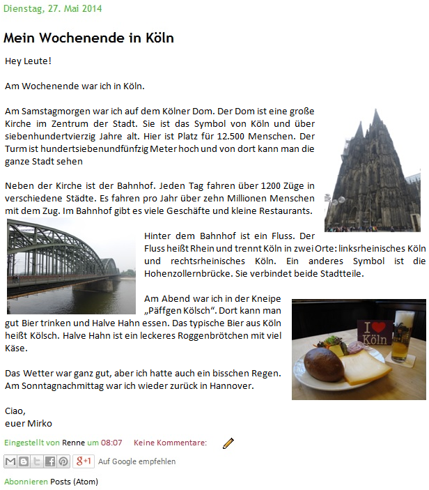 6 (2) Mein Wochenende in Köln Lesen Sie den Blogeintrag und beantworten Sie die Fragen.