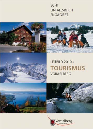 Tourismuspolitik Tourismusstrategie Vbg. 2020 & Leitbild 2010+ Tourismus Ziel Nr. 5: Vorarlberg positioniert sich als Modellregion für umweltfreundliche Mobilität im Tourismus 2.