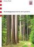 Hessen-Forst. Nachhaltigkeitsbericht für 2011 und Wald- und Besitzartenverteilung in Hessen. Nachhaltigkeitsbericht für 2011 und 2012