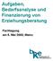 Aufgaben, Bedarfsanalyse und Finanzierung von Erziehungsberatung. Fachtagung am 5. Mai 2003, Mainz