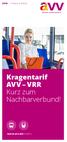 2018 > Tickets & Preise. Kragentarif AVV VRR Kurz zum Nachbarverbund!