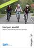 Tipps und Tricks für eine umweltfreundliche Mobilität XXXXXXXXXXXXX. Horgen mobil. Effizient und nachhaltig unterwegs in Horgen
