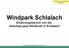 Windpark Schlalach Erfahrungsbericht von der Arbeitsgruppe Windkraft in Schlalach Copyright an allen Abbildungen bei der Enercon GmbH